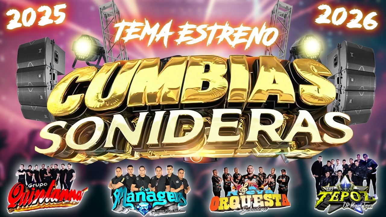 ⚡LAS MEJORES CUMBIAS SONIDERAS PERRONAS 2026😎CUMBIAS CHINGONAS MIX CUMBIAS PARA BAILAR TODA LA NOCHE