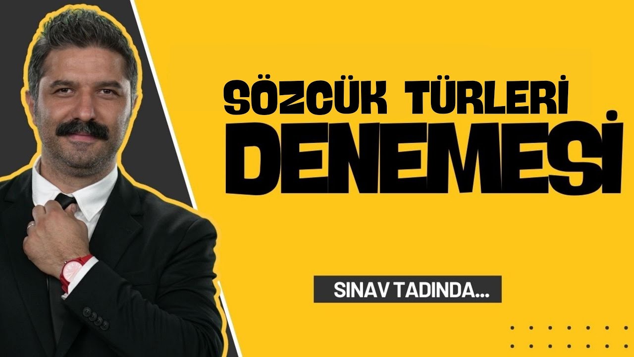 Sözcük Türleri Denemesi | Rüştü Hoca