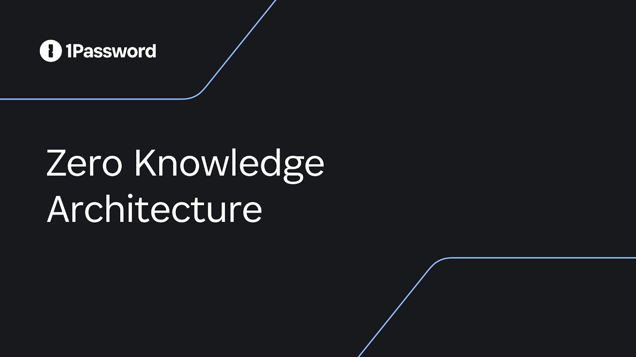 1Password's Zero Knowledge Architecture