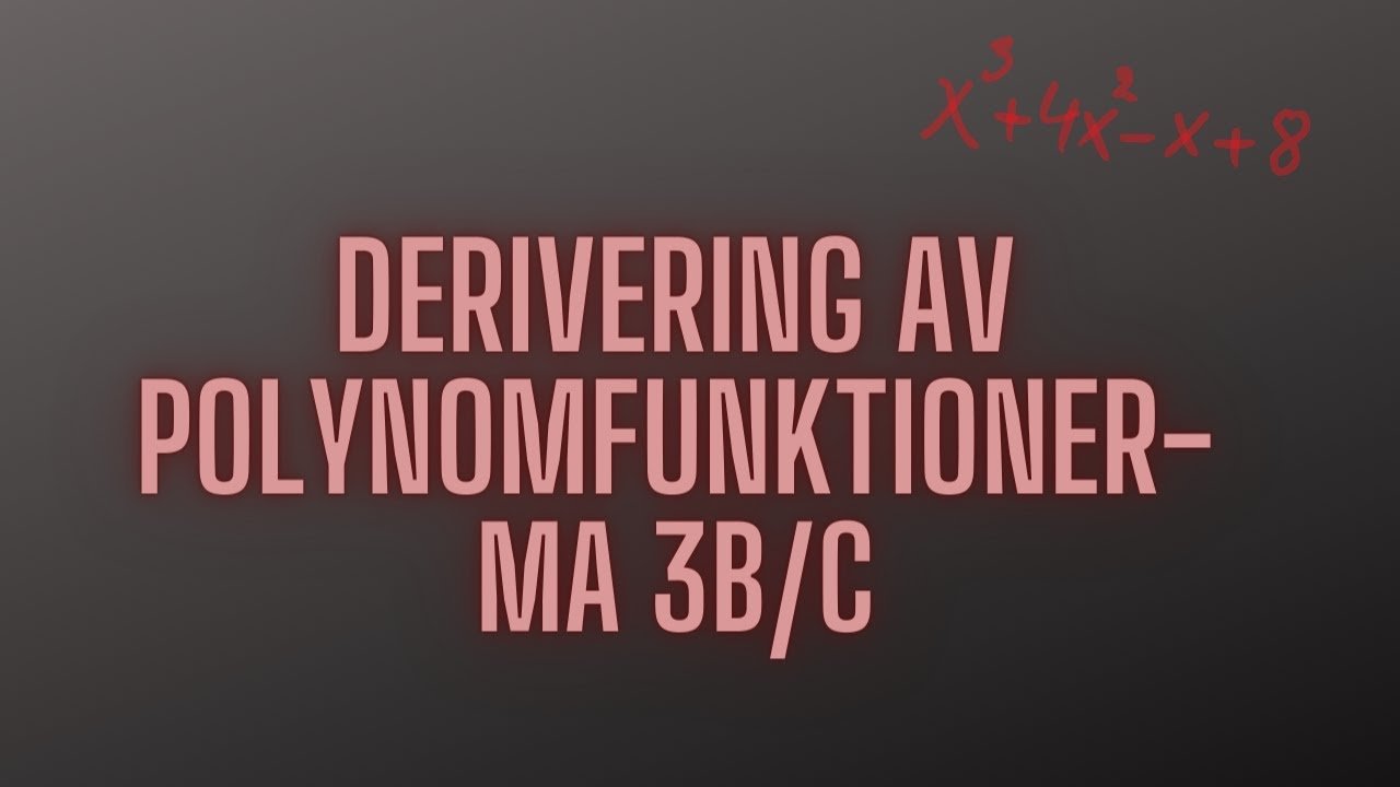 Derivering av polynomfunktioner