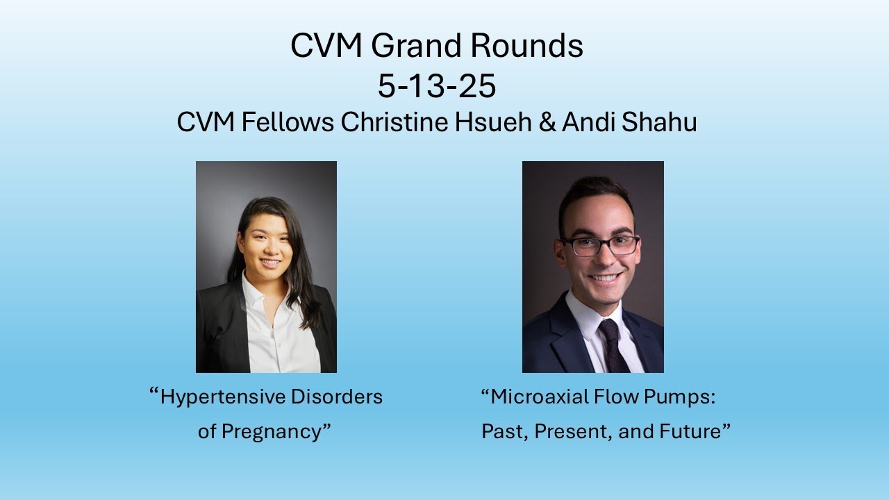 CVM Grand Rounds: Academic Year 2024-2025
