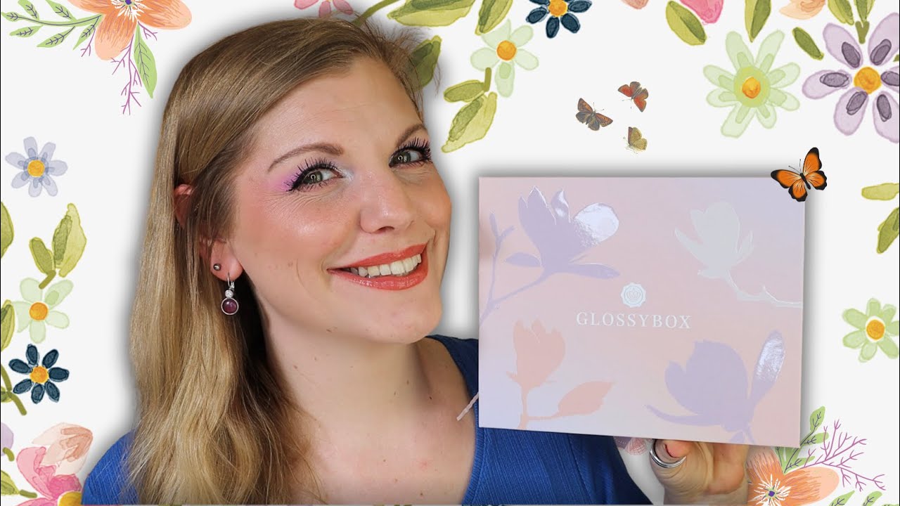 Glossybox März 2024 - Frühlingserwachen - Unboxing