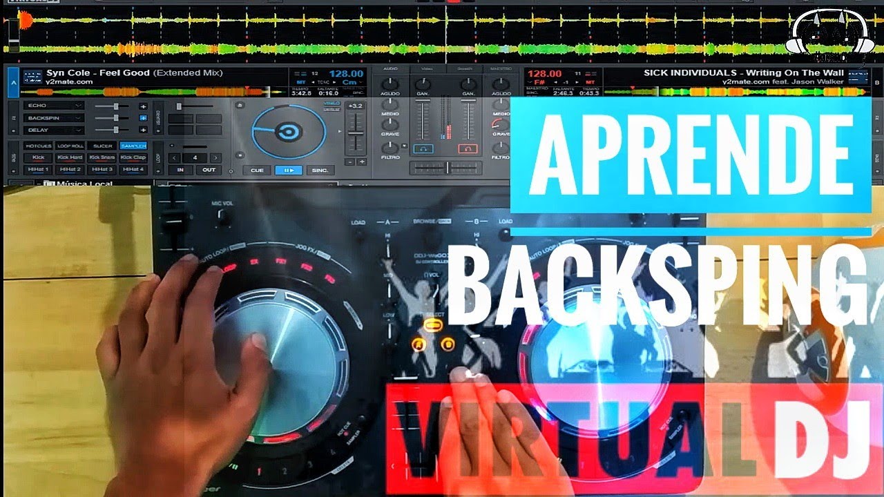 Como hacer un BACKSPIN con VIRTUAL DJ 