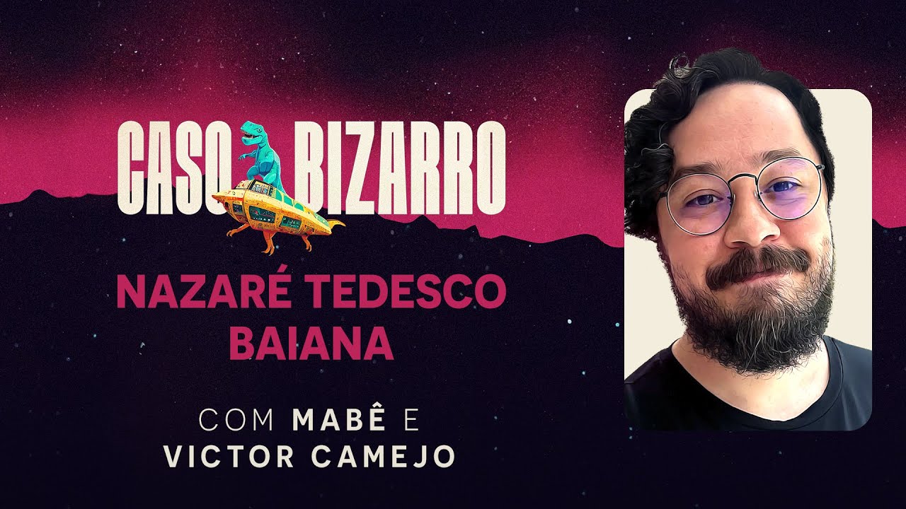 Nazar&eacute; Tedesco baiana com Victor Camejo | Caso Bizarro