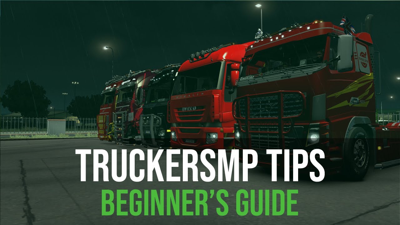 Tutorial: The Beginner's Guide to TruckersMP Multiplayer Mod | 2022 Guide