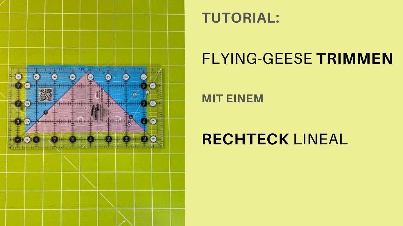 Flying-Geese Trimmen mit einem Rechteck Lineal- eine Patchworktechnik
