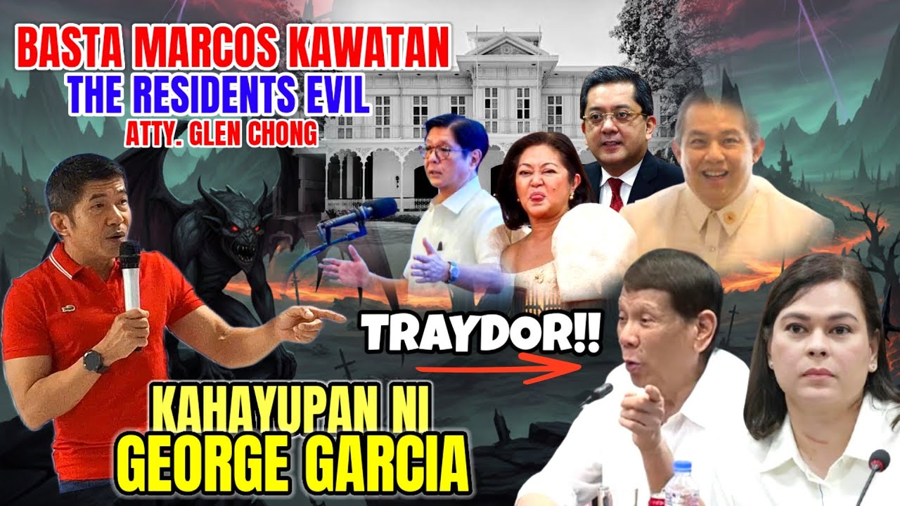 Atty Glen Chong Nilantad ang Kahayupan ni Garcia? Basta Marcos diumano Kawatan, Mga Traydor!!?