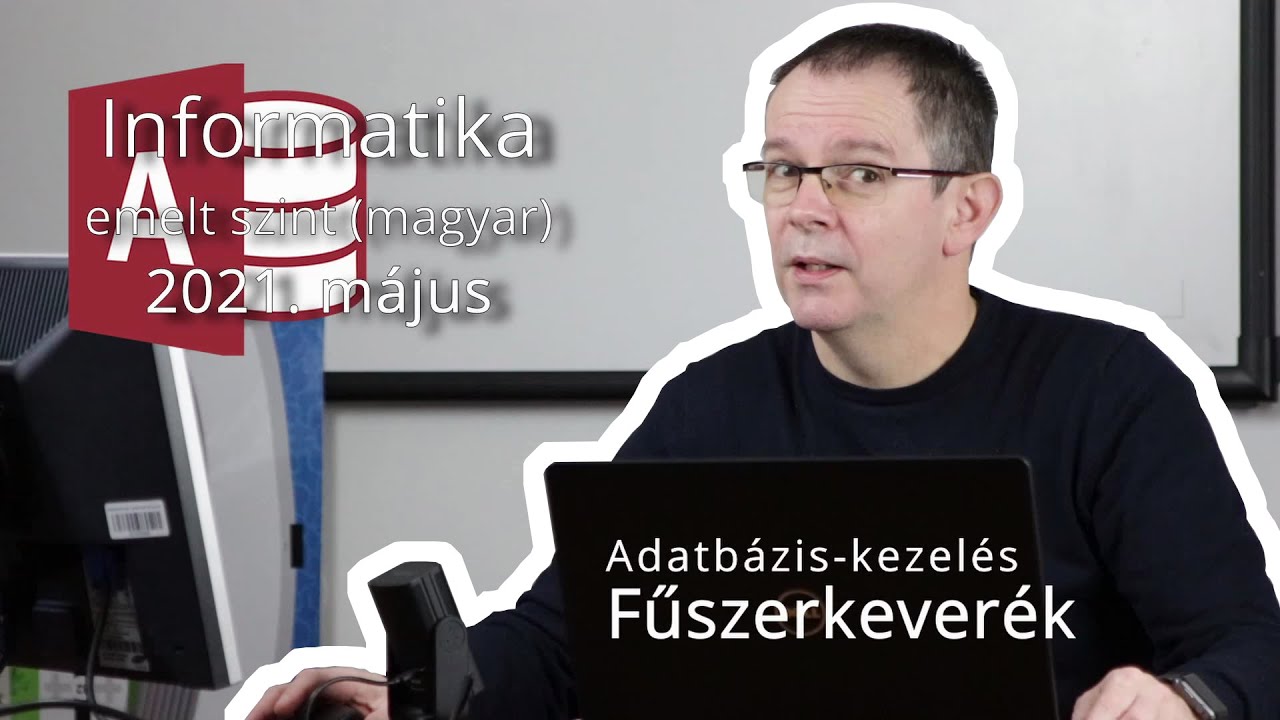 Adatbázis-kezelés - Informatika érettségi emelt szint - 2021. május (magyar) - Fűszerkeverék