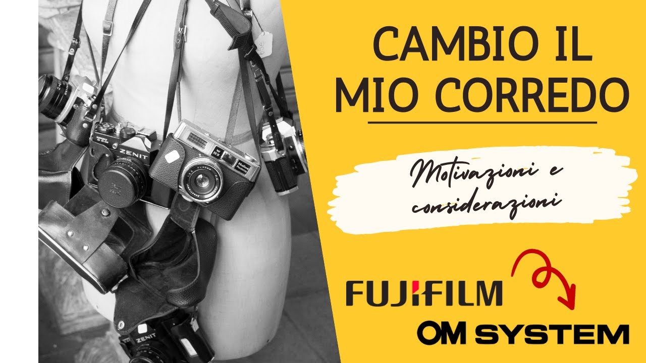 Cambio il mio corredo fotografico da paesaggio: considerazioni e motivazioni [AUTO SUB]