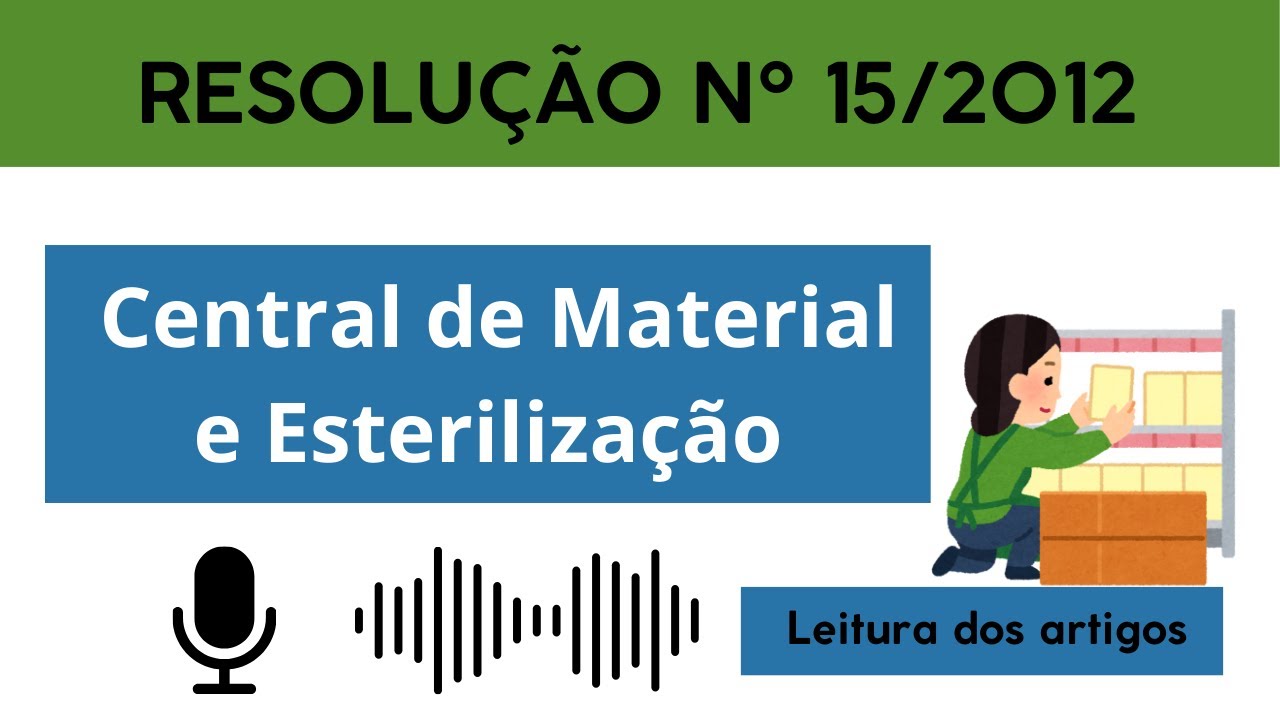 Leitura da RDC 15/2012 – Processamento de Produtos para Saúde