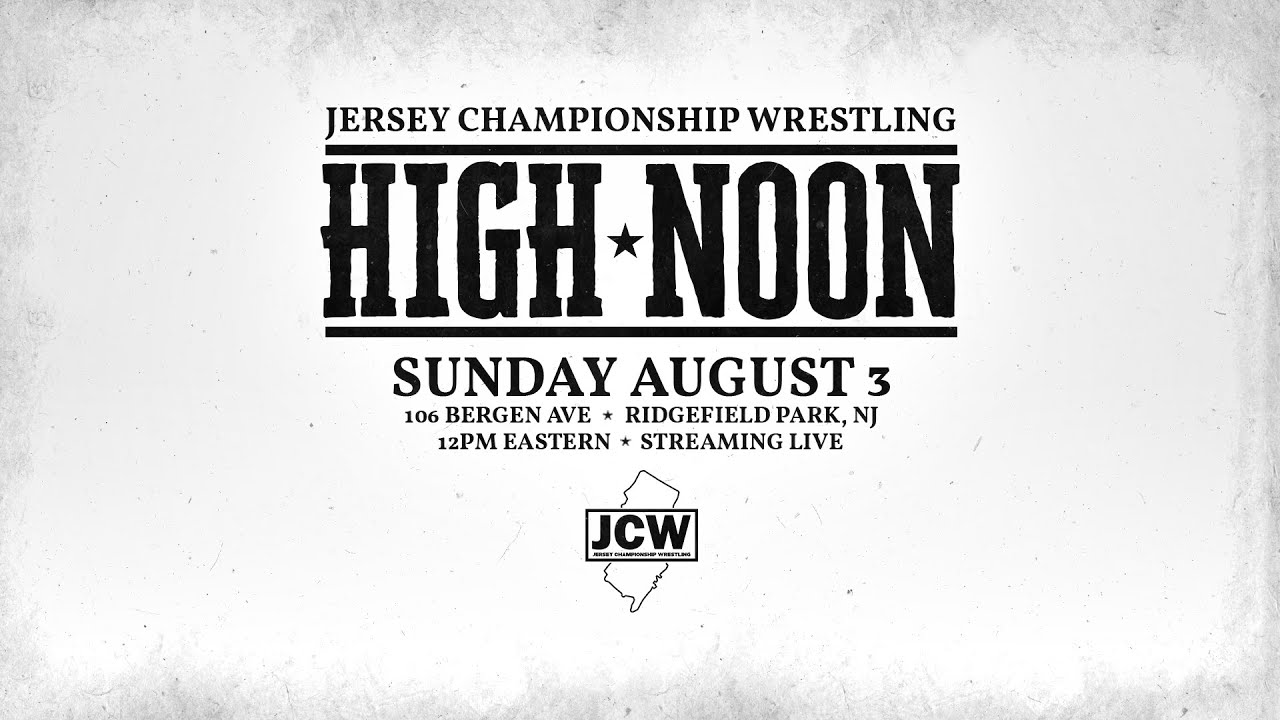 JCW PRESENTS - High Noon (LIVE PRO WRESTLING)
