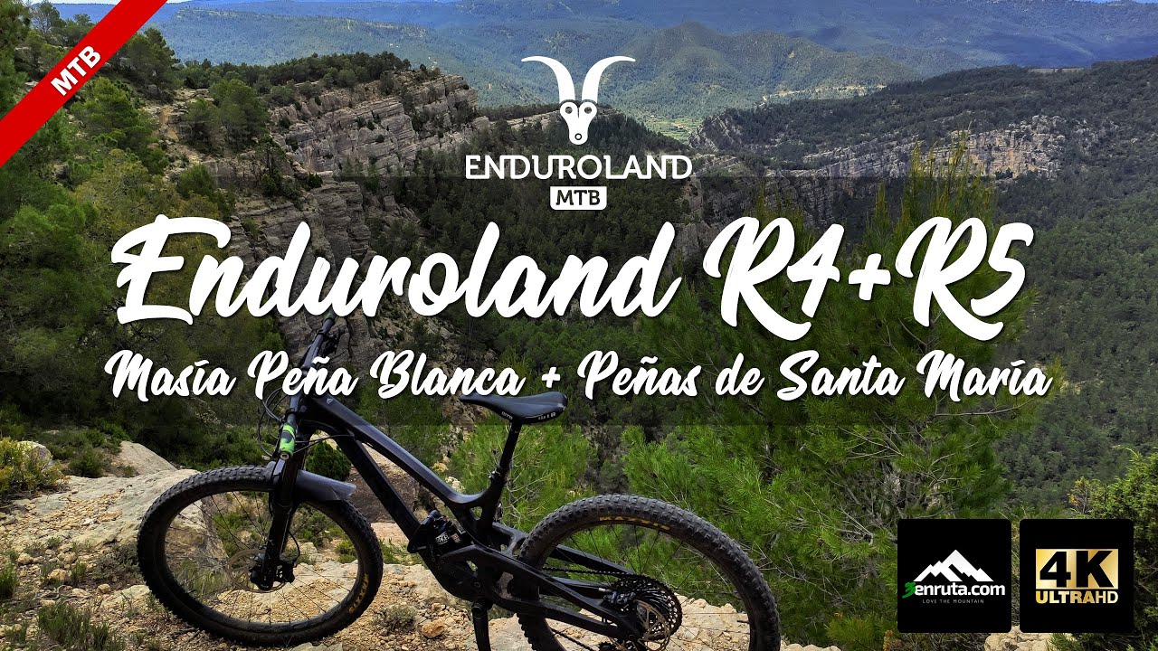 Ruta de MTB en Enduroland R4 + R5 (Masía Peña Blanca y Peñas de Santa María)