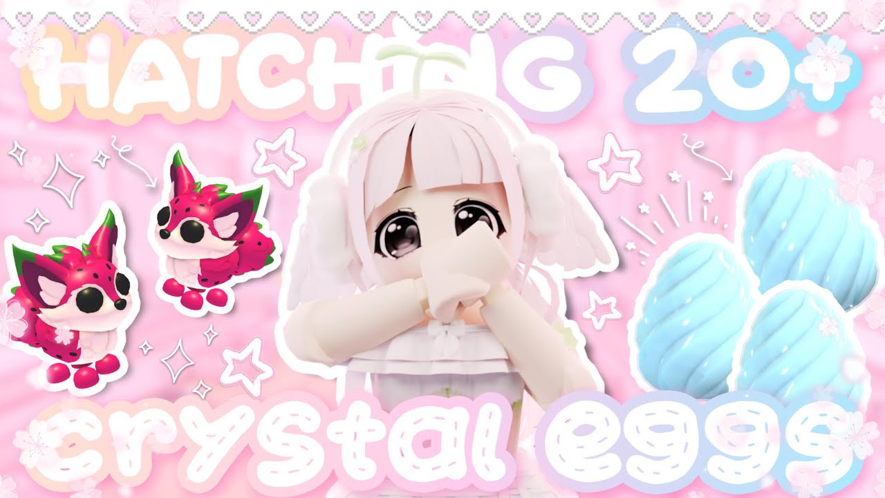 ♡₊˚ Вылупила более 20 кристальных яиц (У меня получилось!) ♡ - #adoptme #adoptmegame ⋆ ୨୧˚