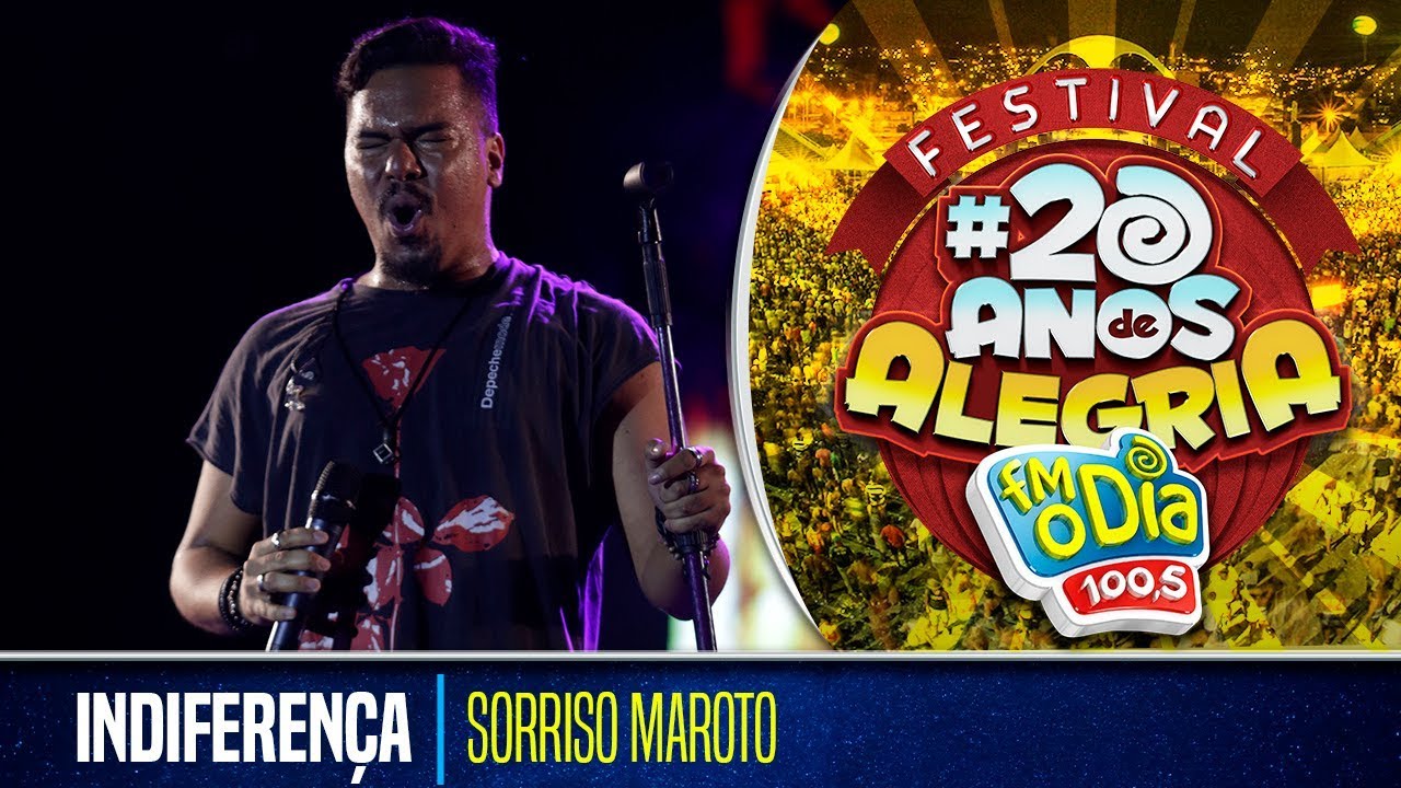 Sorriso Maroto - Indiferença (Festival 20 anos de Alegria)