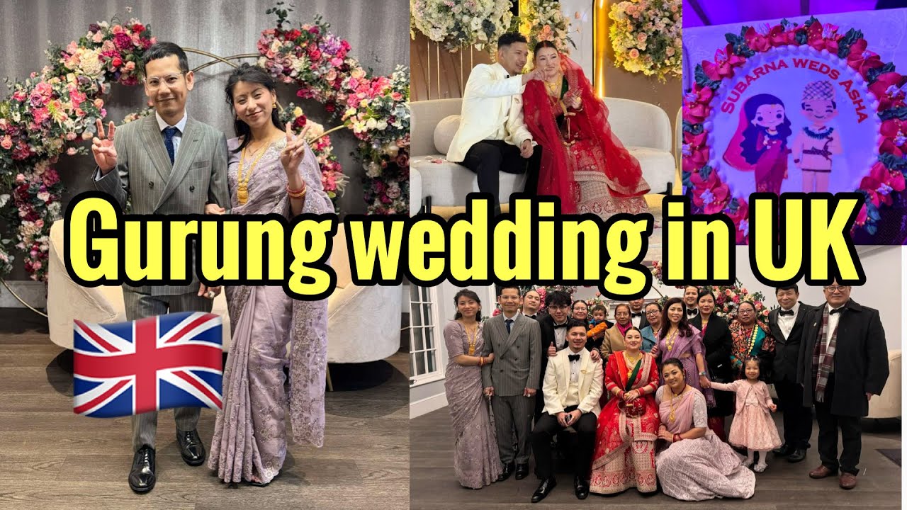 Gurung wedding in uk 🇬🇧 dheri ramilo hudo raixa😅congratulations 👩‍❤️‍👩KanXa RocKs 😎🤘👊