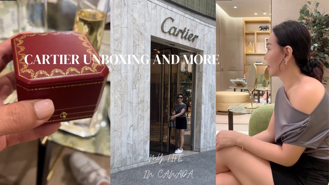 My life these days ll Cartier shopping with unboxing, lunch date and drinks