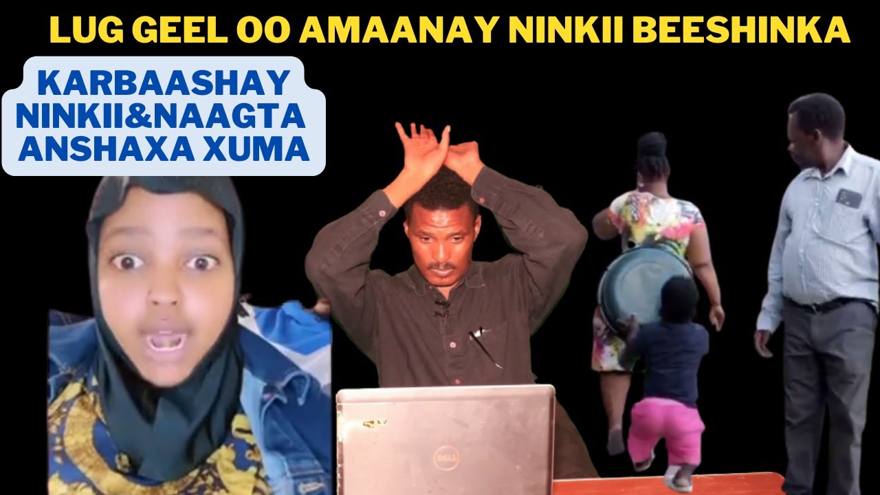 SIIDOW LUG GEEL OO KARBAASHAY  LABADII ANSHAX XUMADA BULSHADA KU HAYAYAY AMAANAYNA