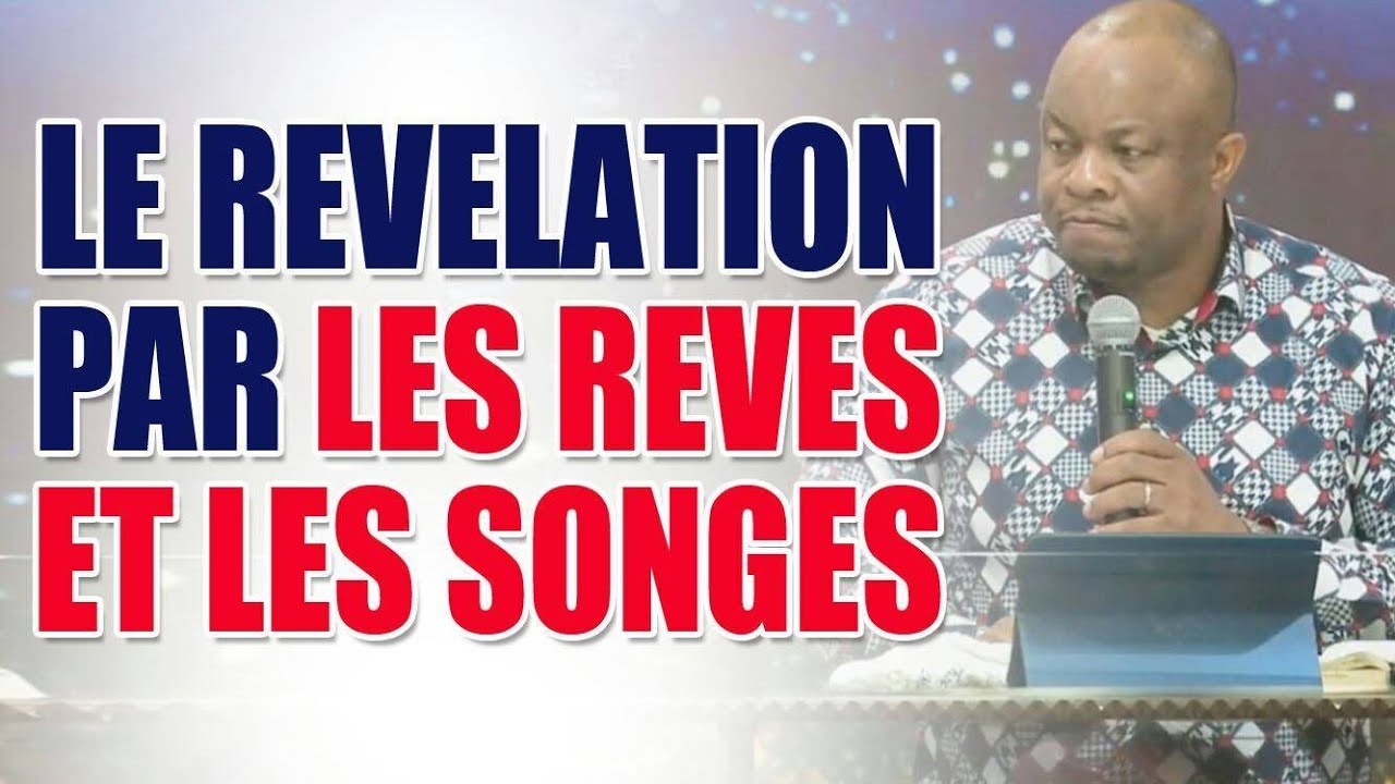 La révélation par les rêves et les songes - Ap. Thierry Thinkola- CASARHEMA