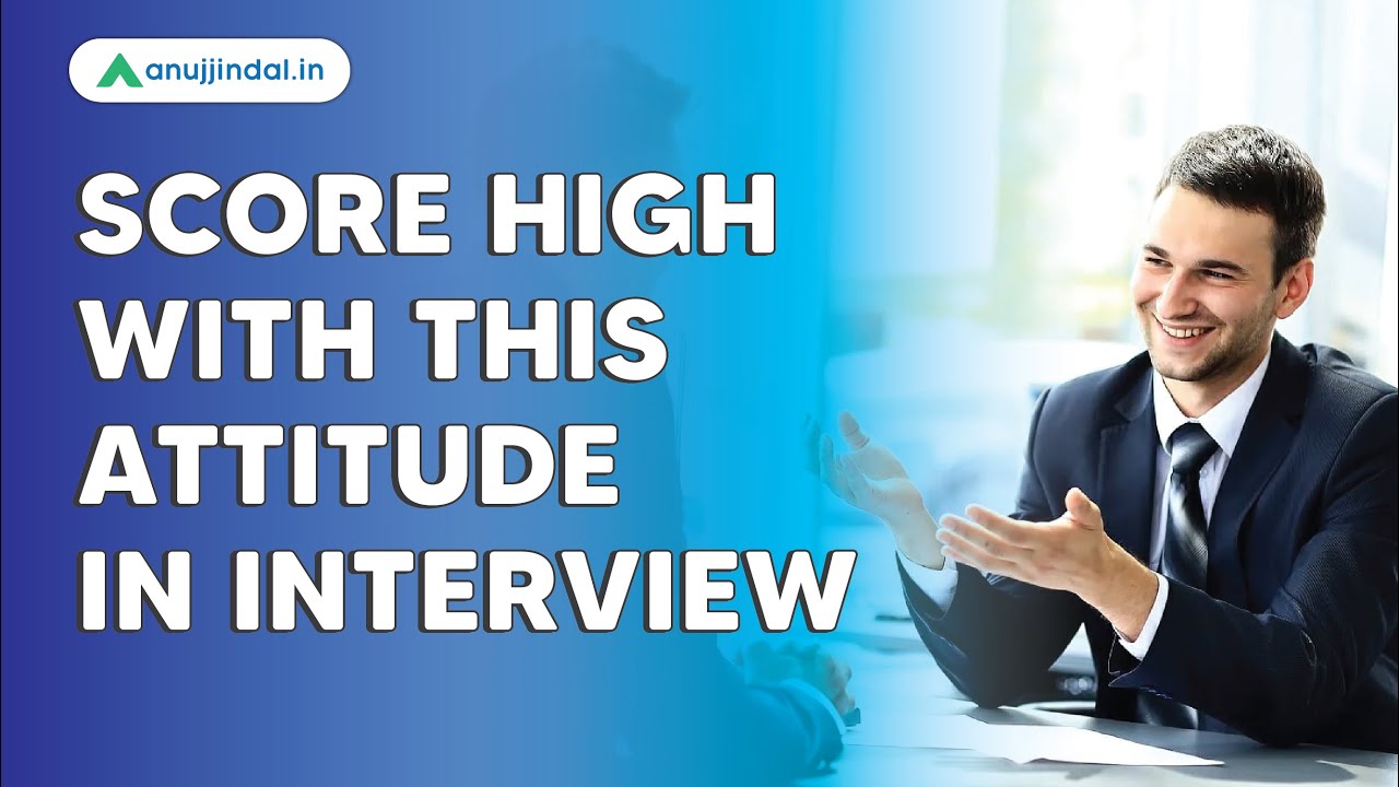 How to score high in your interview | Attitude is everything - Pooja Ma'am
