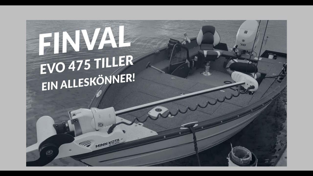 Vorstellung Finval Evo 475 Tiller- Messeneuheit 2020 (deutsch/review)