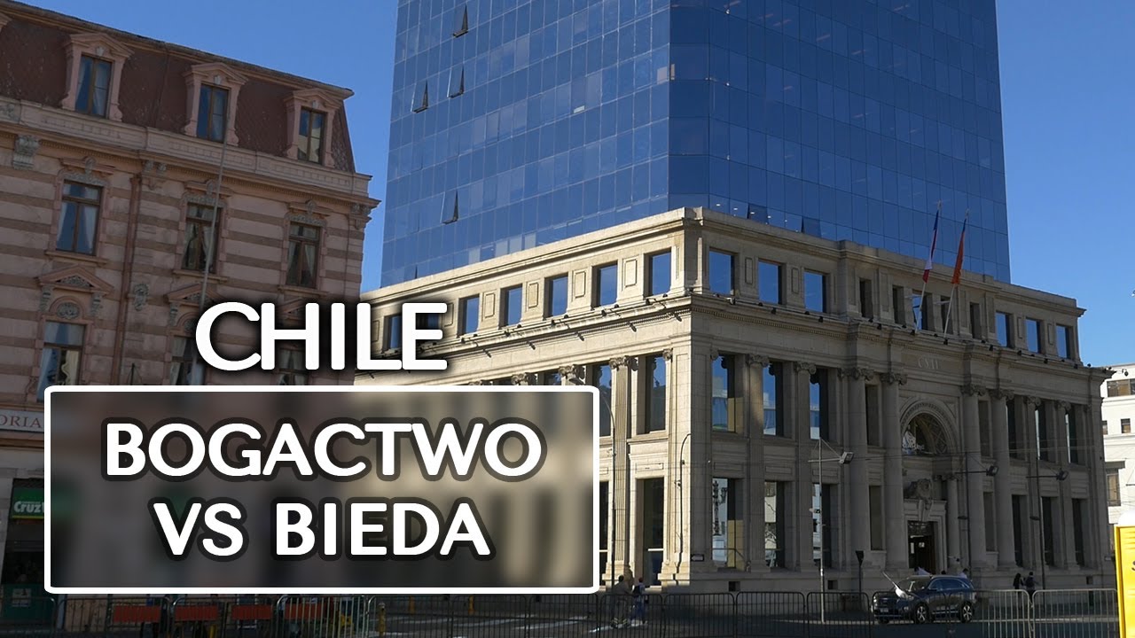 Chile - Bieda i bogactwo, czyli miasta Valparaiso i Vina del Mar