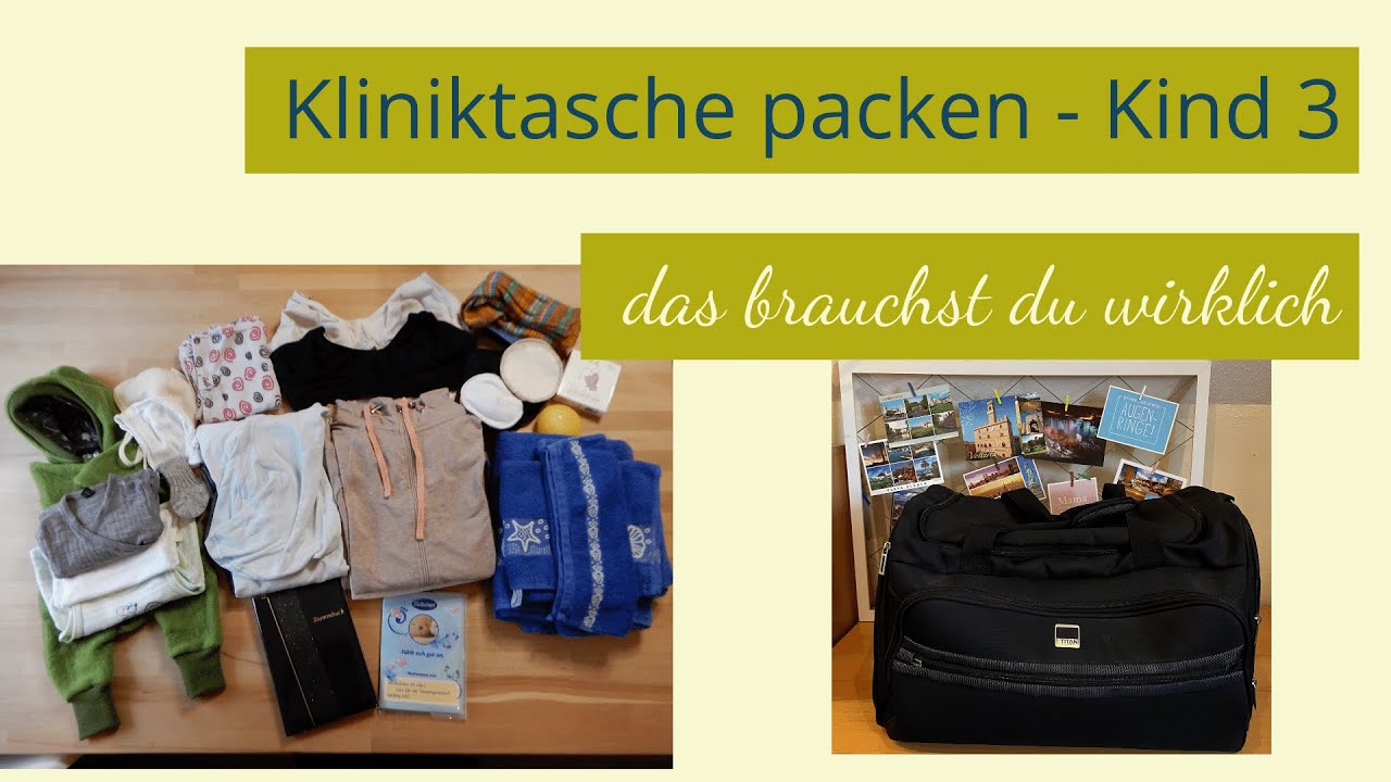 Kliniktasche packen f&uuml;r Kind 3 | das brauchst du wirklich | Stillstart | Kaiserschnitt | NutriMind