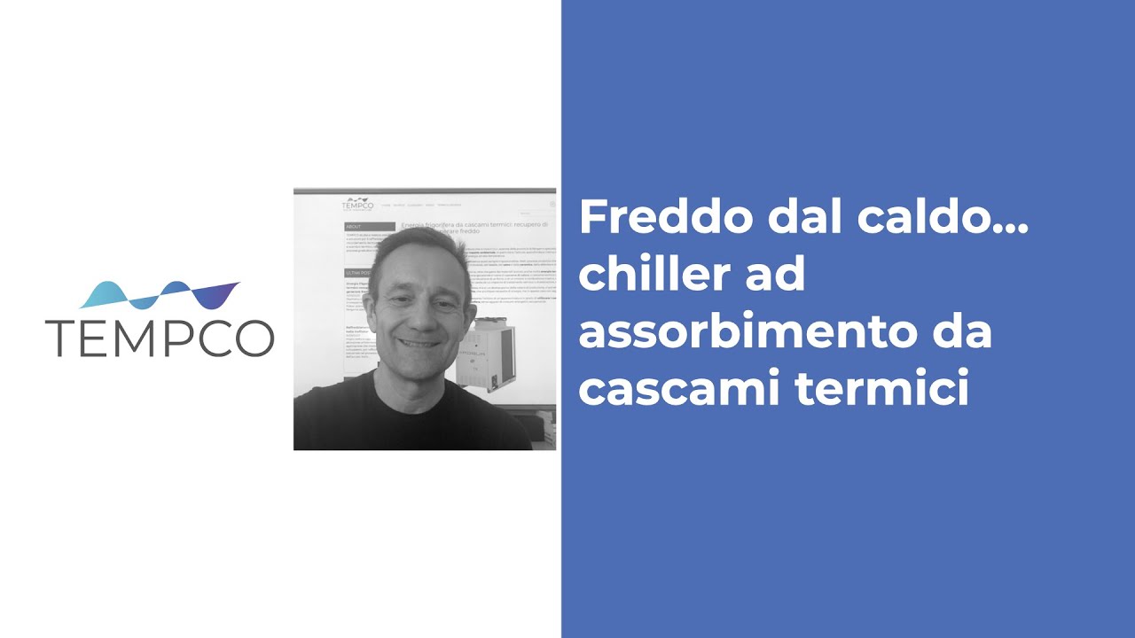 Il freddo dal caldo, chiller ad assorbimento e recupero energetico
