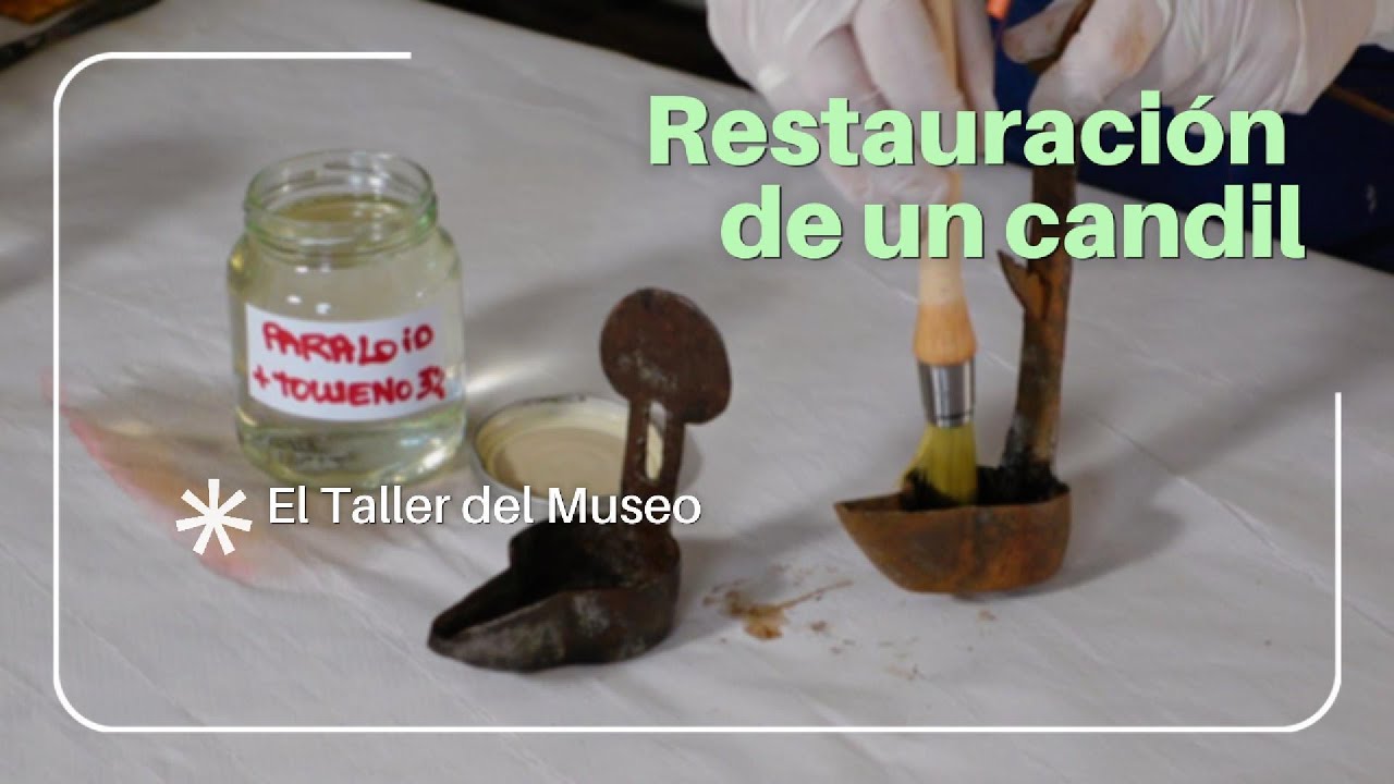 RESTAURACIÓN: CANDIL. EL TALLER DEL MUSEO. Proyecto de conservación y restauración de un candil.