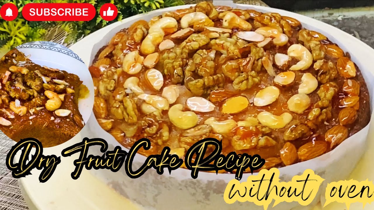 Bakery Style Dry Fruits Cake Recipe Without Oven | Dry Fruit Cake