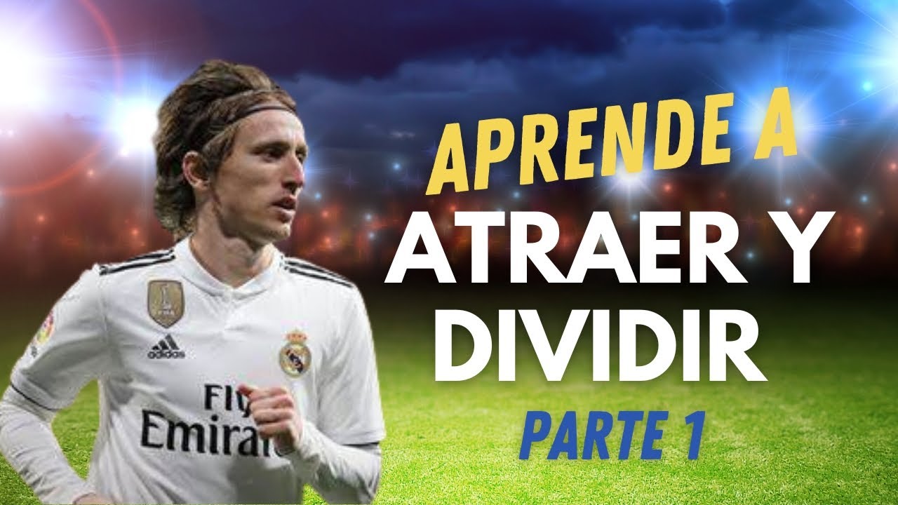 APRENDE  A ATRAER Y DIVIDIR