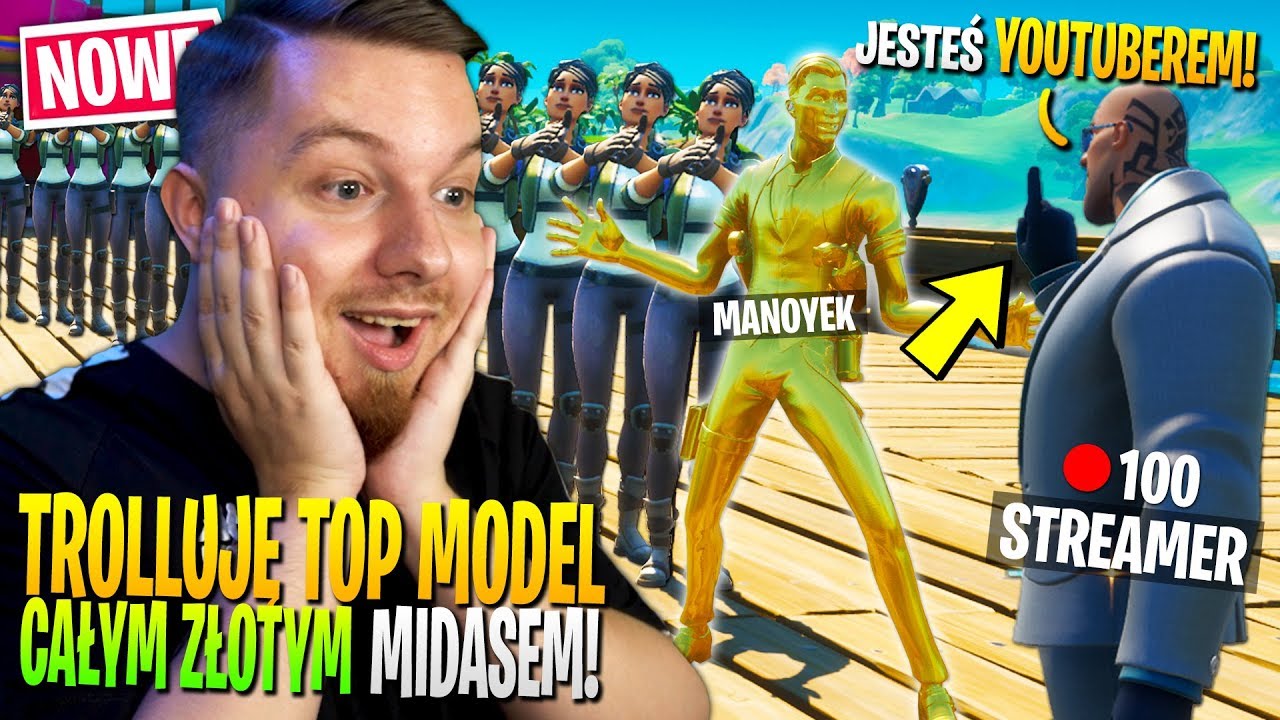 Trolluję TOP MODEL czterech YOUTUBER&Oacute;W  złotym MIDASEM w Fortnite ... (tragedia!)