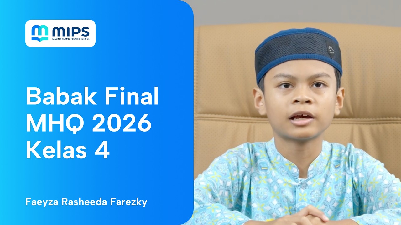 MHQ 2026 - Babak Final | Faeyza Rasheeda Farezky (4A)