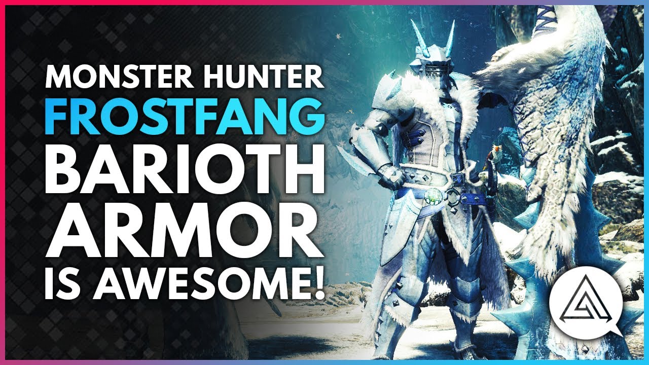 Frostfang Barioth Armor is AWESOME! Armor Skills & Weapon Overview | Monster Hunter World Iceborne