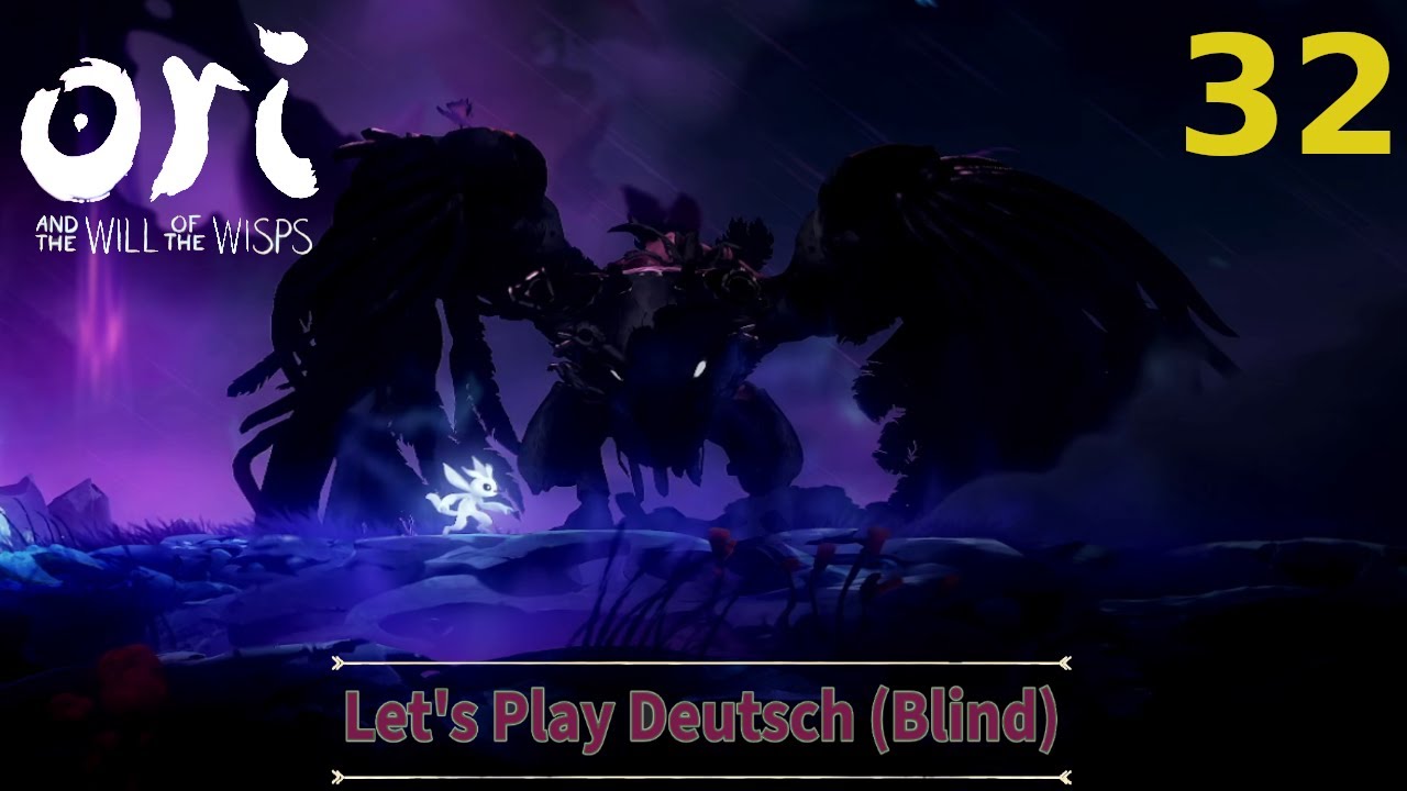 Der Kreislauf beginnt von neuem - Let`s Play Deutsch (Blind) - Ori and the Will of the Wisps