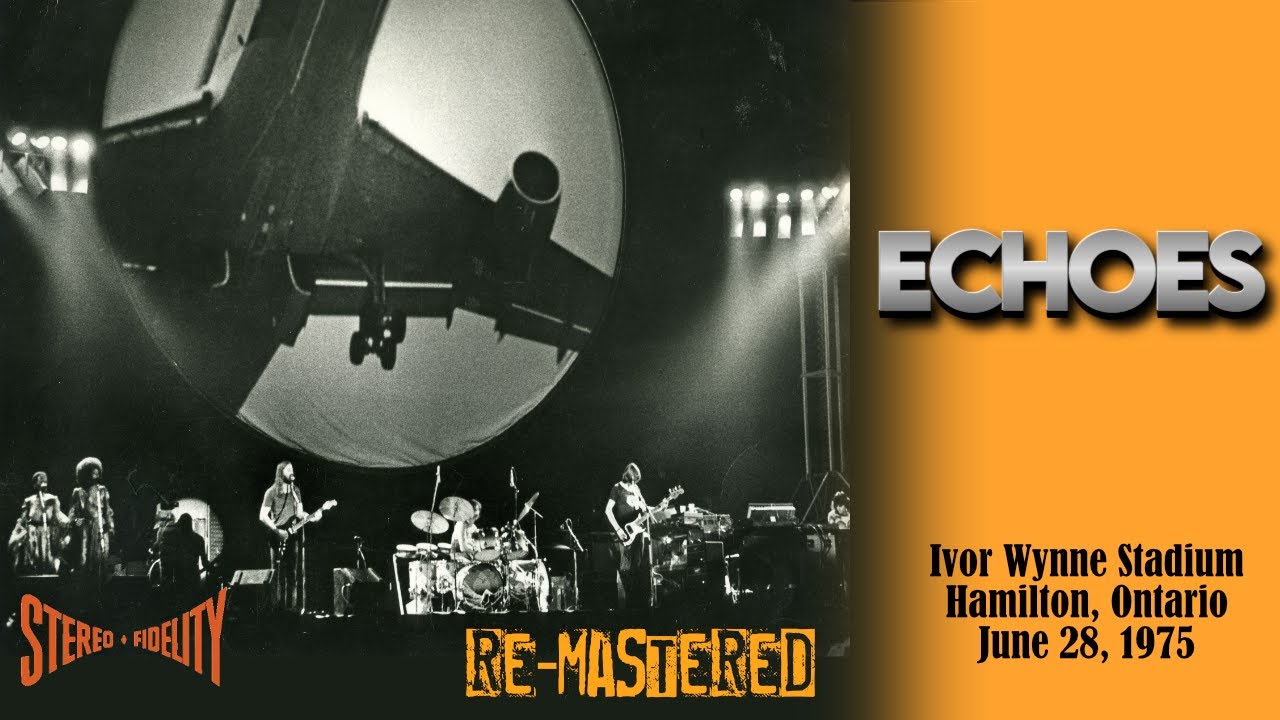 Echoes - Pink Floyd - Ivor Wynne Stadium, Hamilton, Ontario, June 28, 1975