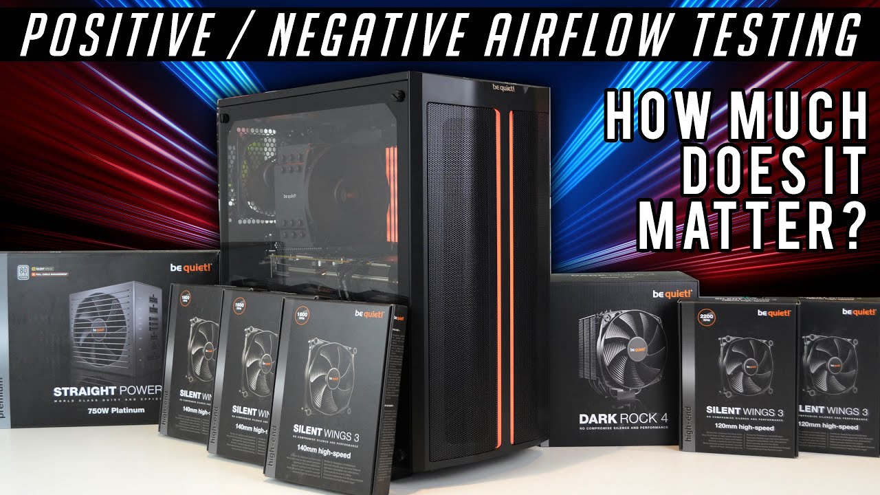 Positive and Negative Airflow Testing / be quiet! Pure Base 500DX (w/ timelapse build)