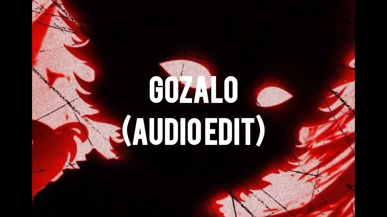 GOZALO//AUDIO EDIT//#phonkagressive#aveeplayerlegend 