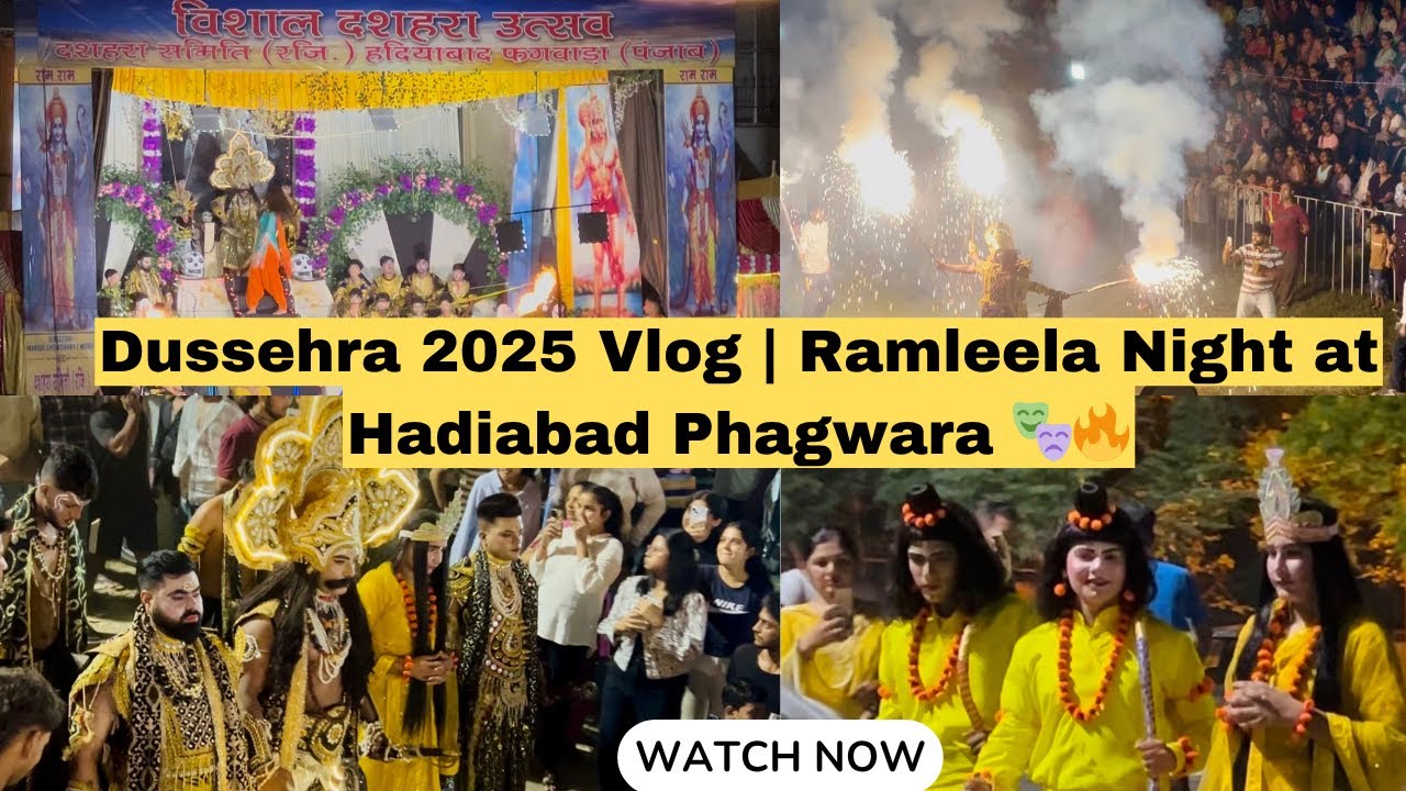 Dussehra 2025 Vlog | Ramleela Night at Hadiabad Phagwara 🎭🔥