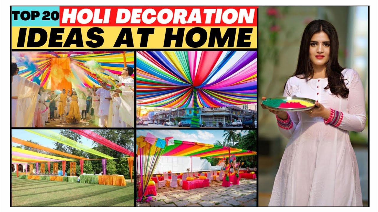 best 20 holi decoration ideas at home | how to decorate your home during holi festival happy holi