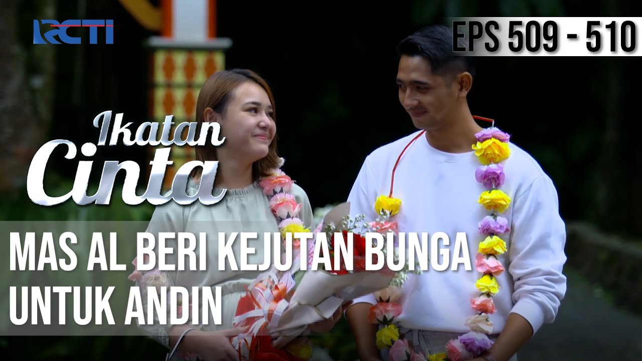 BAHAGIA BANGET😍😍 AL BERI KEJUTAN BUNGA UNTUK ANDIN🥰 | IKATAN CINTA