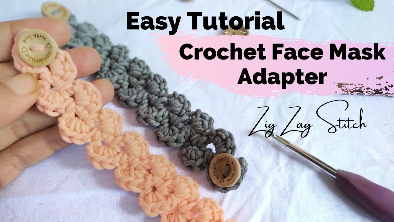 CROCHET Face Mask Adapter - Easy Tutorial for Beginner