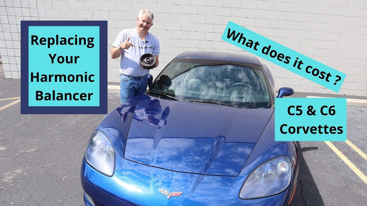 What will it cost to replace the Harmonic Balancer on a Corvette