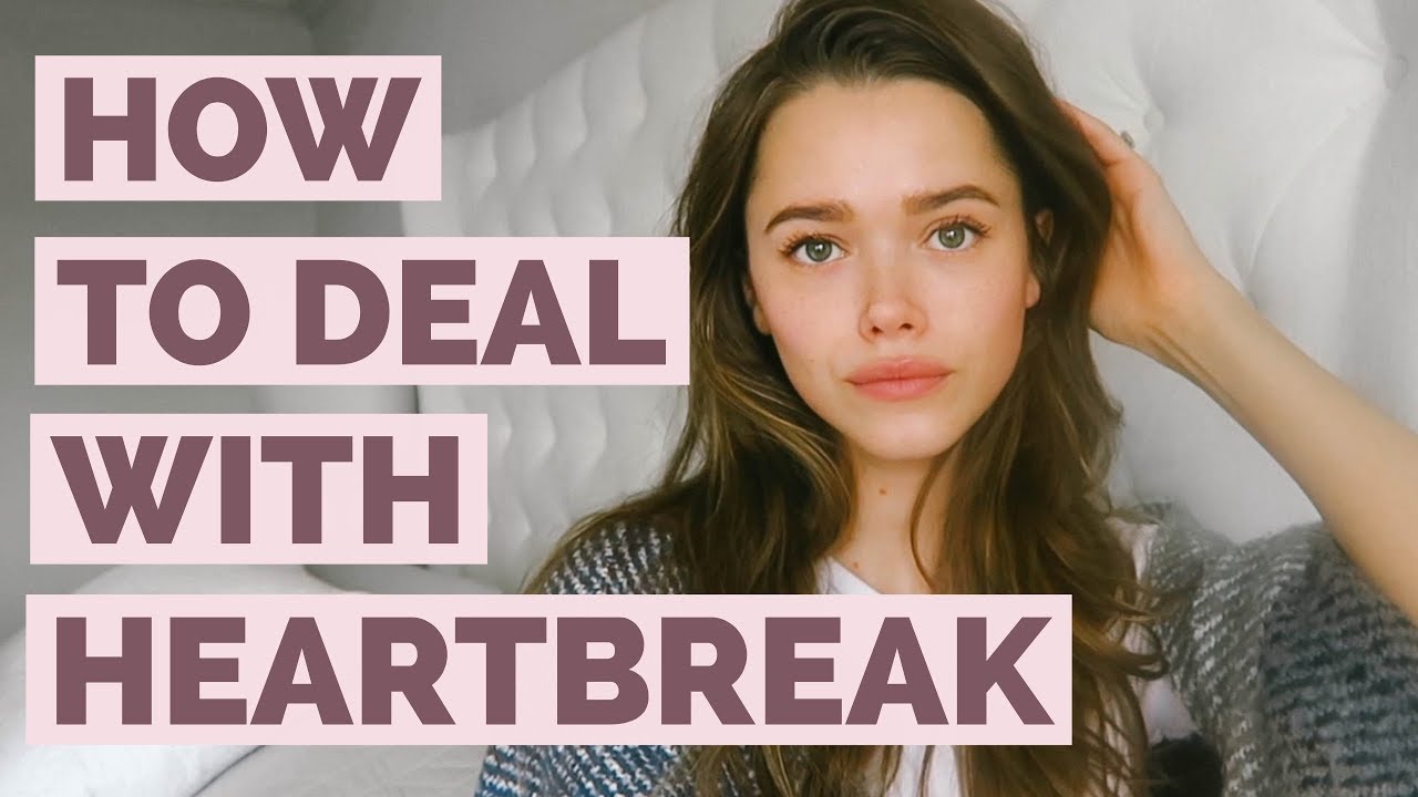 How To Deal With a Breakup | Relationship Advice