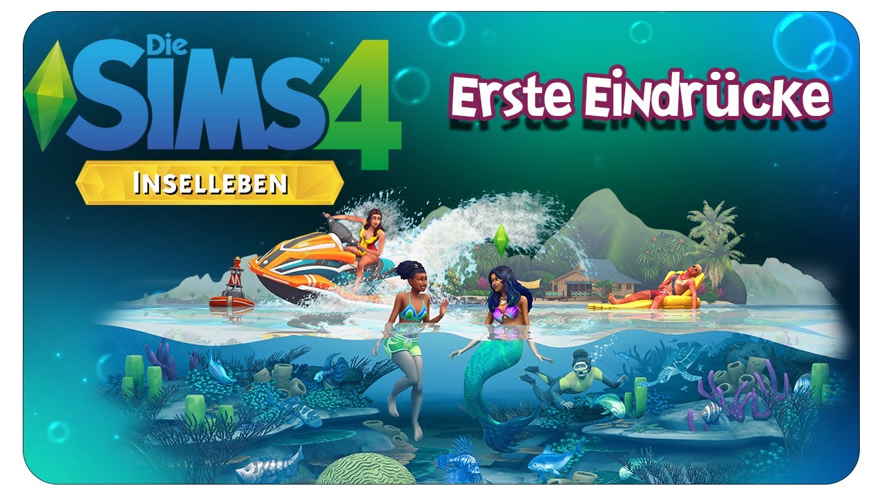 Die Sims 4: Inselleben - Erste Eindrücke [CAS, Möbel, Meerjungfrauen & more]