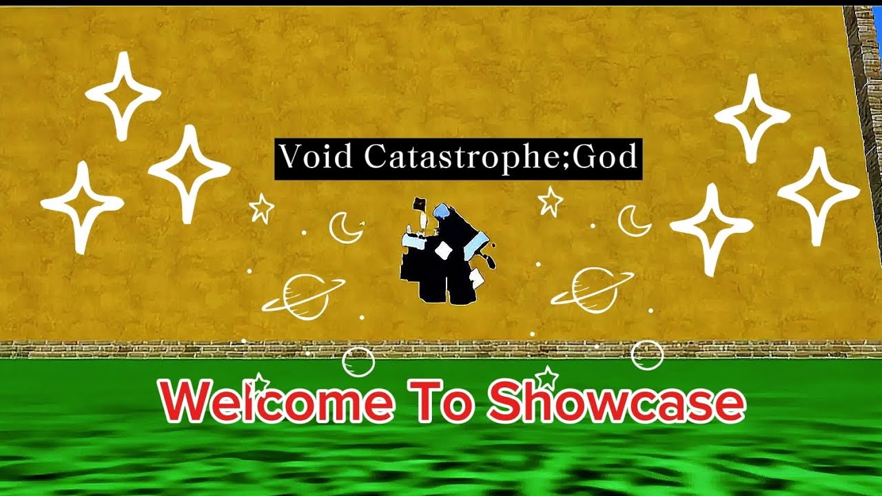Void Catastrophe:God Showcase!! [Multiverse Trollge Insanity]