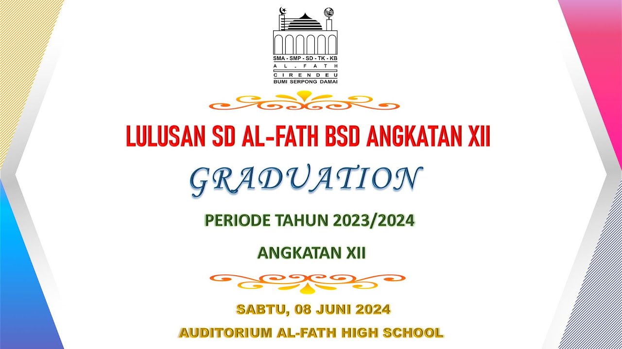 GRADUATION GRADE VI SD AL-FATH BSD 2024