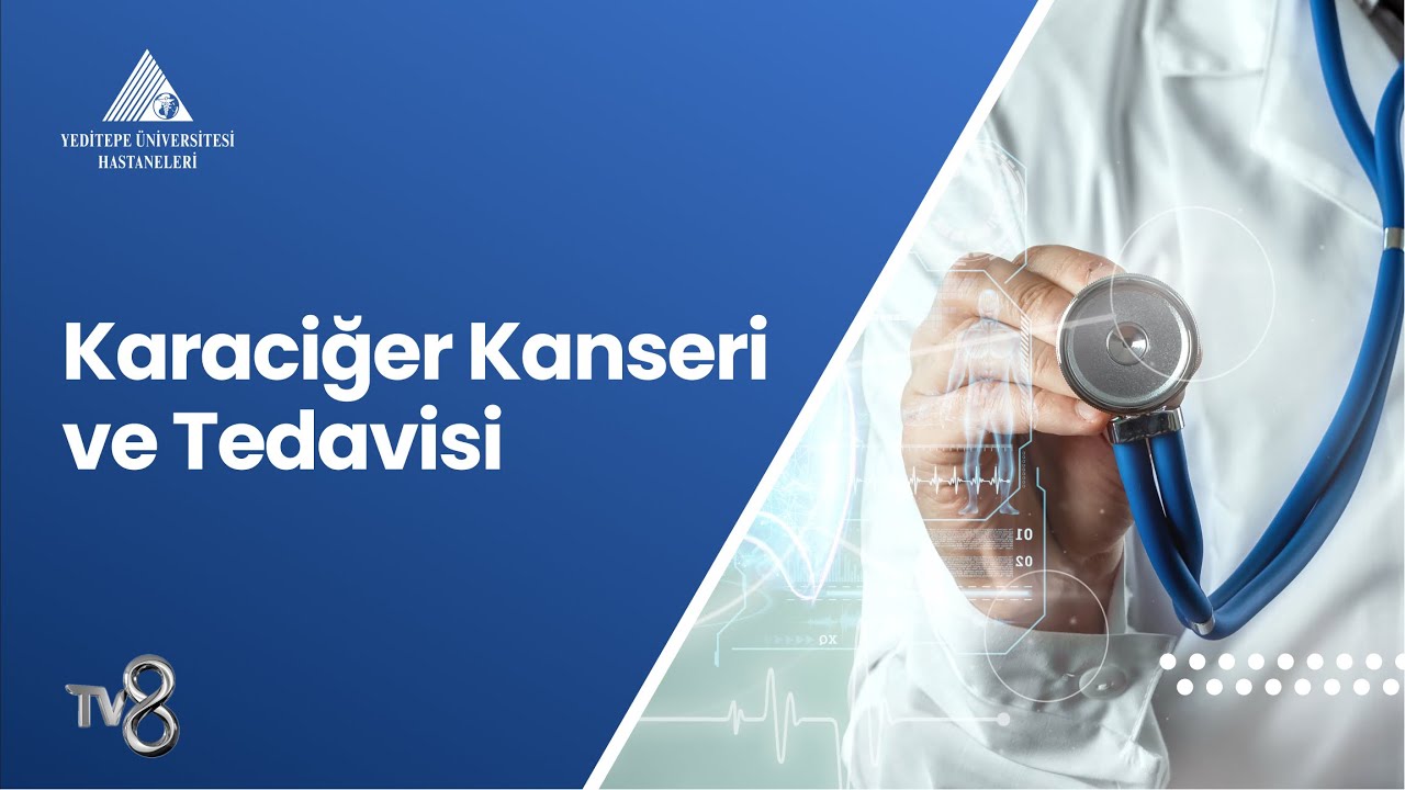 Karaciğer Kanseri ve Tedavisi