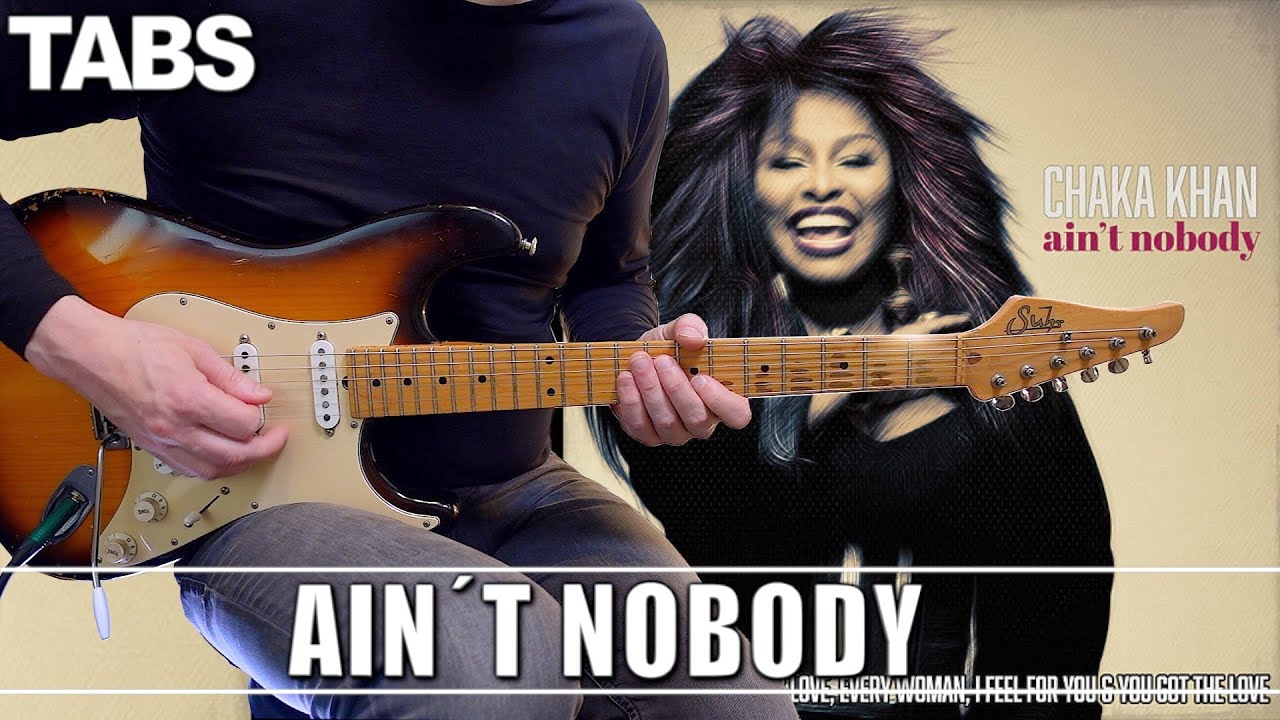 Chaka Khan - Ain´t Nobody | Guitar cover WITH TABS |