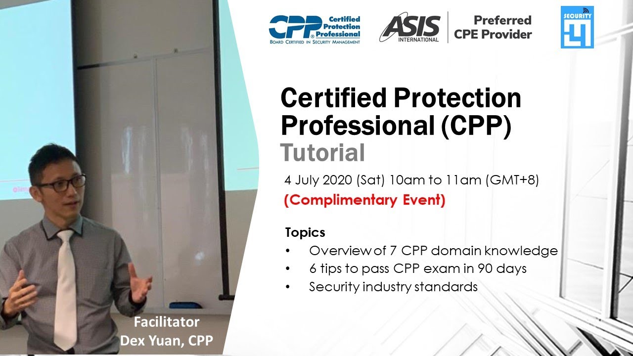 Certified Protection Professional (CPP) Tutorial - 4 Jul 2020