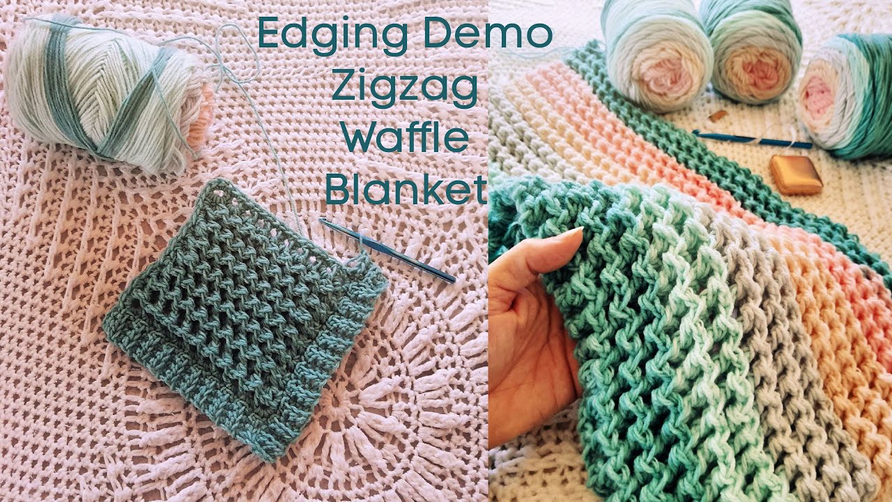 Edging Demo - Zigzag Waffle Blanket
